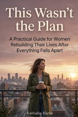 This Wasn't the Plan - Nathalie Harte - cover