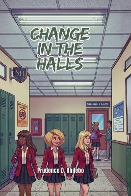 Change in the Halls - Prudence D Ohilebo - cover