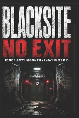 Blacksite: No Exit - Sagar Gurwani - cover