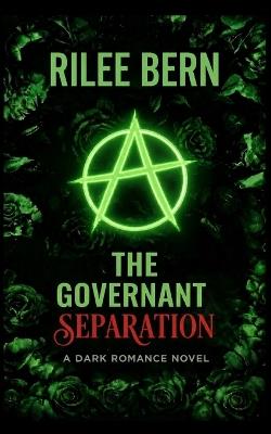 The Governant: Separation - Rilee Bern - cover