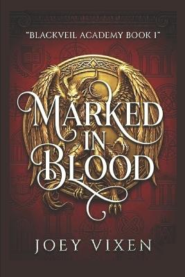 Marked in Blood: A Dark Fated Mates Enemies to Lovers Vampire Reverse Harem Why Choose Paranormal Romance - Joey Vixen - cover