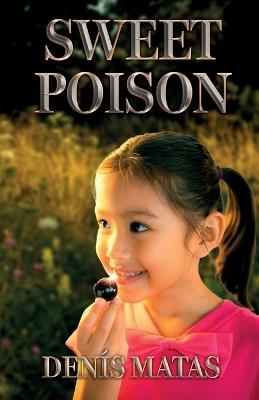 Sweet Poison - Denis Matas - cover