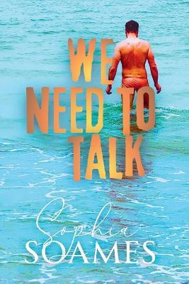We need to talk - Sophia Soames - cover
