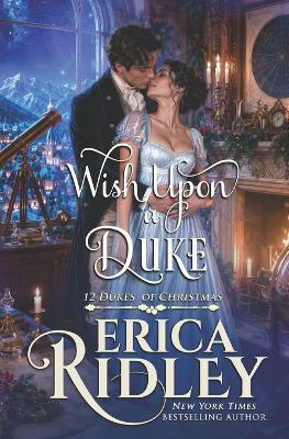 Wish Upon a Duke - Erica Ridley - cover