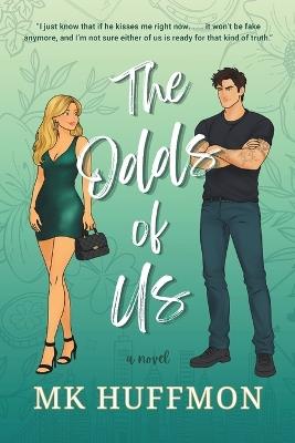 The Odds of Us - Mk Huffmon - cover