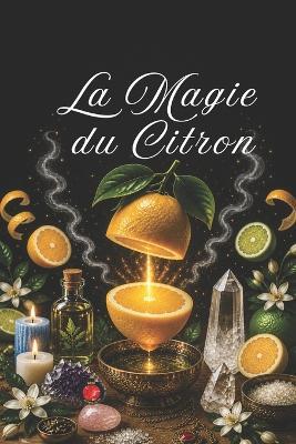 La Magie Du Citron - Angeline Rubi - cover