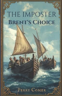 The Imposter: Brent's Choice - Perry Comer - cover
