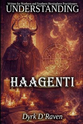 Understanding Haagenti - Dyrk D'Raven - cover