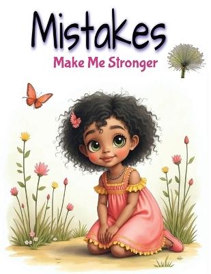 Mistakes Make Me Stronger: Learning from mistakes - Djedje Dial - cover