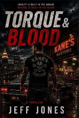Blood & Torque - Jeff Jones - cover