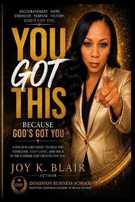 You Got This: Because God Got You - Joy Blair - cover