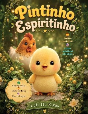 Pollito Espiritiño: Cómo perdonar - Luis Hu Rivas - cover