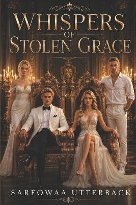 Whispers of Stolen Grace - Jayden Utterback,Sarfowaa Utterback - cover