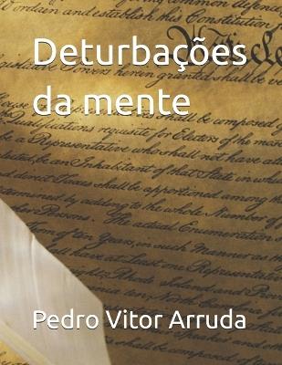 Deturbações da mente - Pedro Vitor Arruda - cover