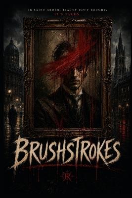 Brushstrokes - Benandonner Publishing Original - cover