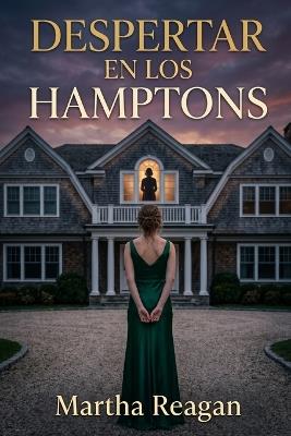 Despertar en Los Hamptons - Martha Reagan - cover