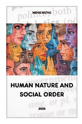 Human Nature and Social Order - Minh Hưng - cover