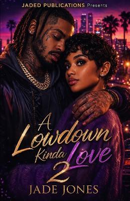 A Lowdown Kinda Love 2 - Jade Jones - cover