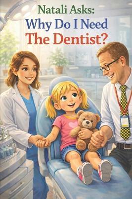 Natali Asks: Why Do I Need The Dentist - Henrik Skyum Klausen - cover
