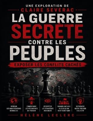 Une exploration de La guerre secrète contre les peuples de Claire Severac: Exposer les conflits cachés - Hélène Leclerc - cover