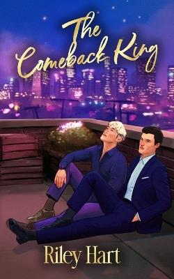 The Comeback King: Alternate Cover - Riley Hart - cover