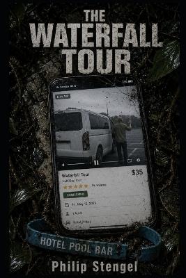 The Waterfall Tour - Philip Stengel - cover