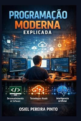 Programação Moderna Explicada - Osiel Pinto - cover