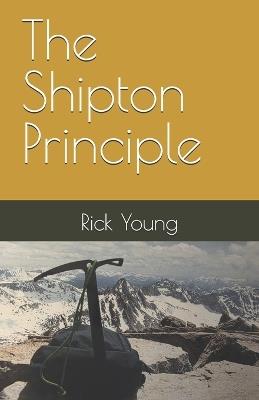 The Shipton Principle - Rick Young - cover