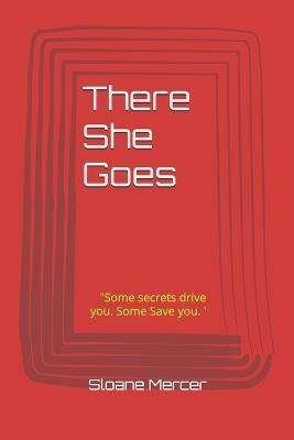 There She Goes - Sloane Mercer - cover