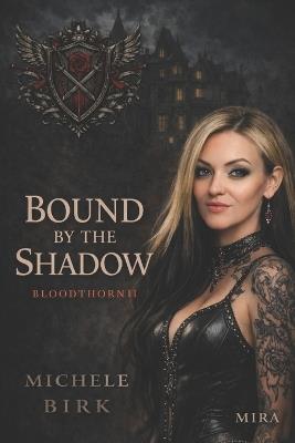 Bound by the Shadow: Mira - Michele Birk - cover