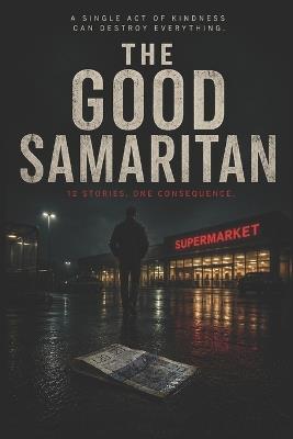 The Good Samaritan - Benandonner Publishing Original - cover