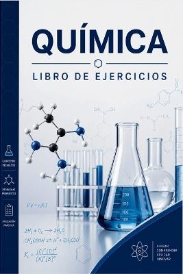 Libro de Ejercicios de Química: De Nivel Fácil a Avanzado - Adrián Monroy - cover