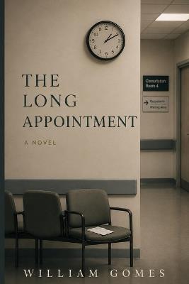 The Long Appointment - William Gomes - cover