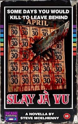 Slay Jà Vu - Steve McElhenny - cover