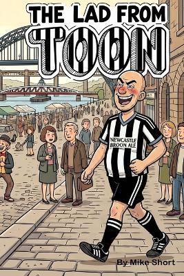 The lad from Toon - Mike Short - cover