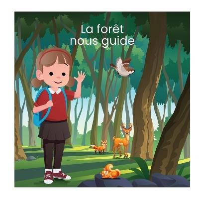 La forêt nous guide - Louise Casavant - cover