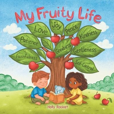 My Fruity Life - Holly Rocket - cover