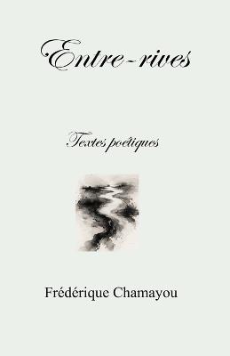 Entre-rives - Frederique Chamayou - cover