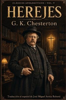 Herejes - G K Chesterton - cover