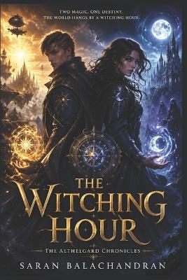 The Witching Hour - Saran Balachandran - cover