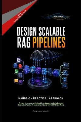Design Scalable RAG Pipelines - Ajit Singh - cover