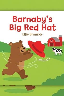 Barnaby's Big Red Hat: A First Words Farm Chase - Ellie Bramble - cover