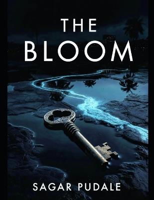 The Bloom - Sagar Pudale - cover
