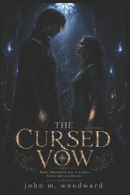 The Cursed Vow - John Woodward - cover