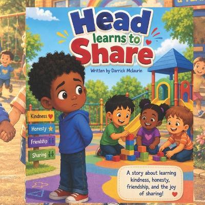 Head learns to share - Darrick McLaurin - cover