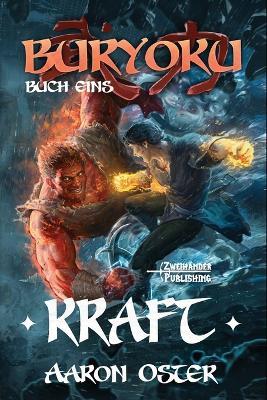 Kraft: Ein LitRPG-Abenteuer - Aaron Oster - cover
