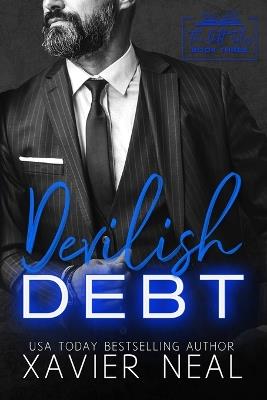 Devilish Debt: A Dark MMF Age-Gap Romance (A Hunted Series Connected Standalone) - Xavier Neal - cover