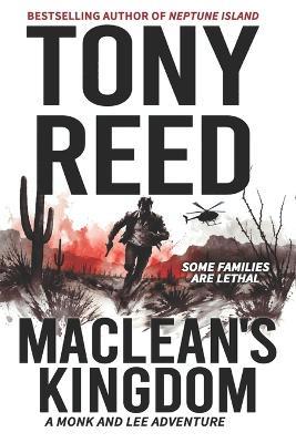 MacLean's Kingdom: A Fast-Paced Action-Adventure Thriller - Tony Reed - cover