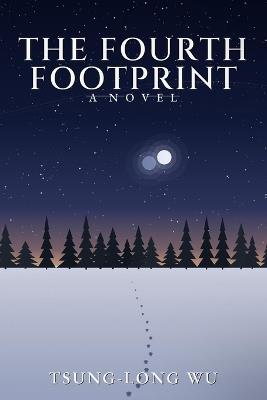 The Fourth Footprint - Tsung-Long Wu - cover