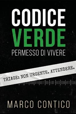 Codice Verde: Permesso di vivere - Marco Contico - cover